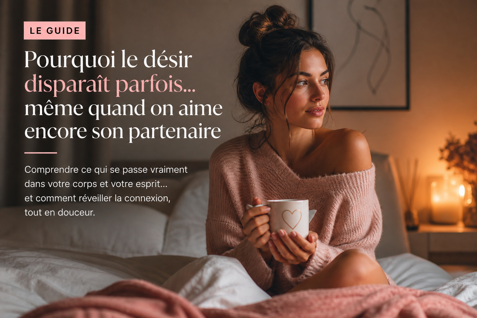 Quand le désir s'endort dans le couple